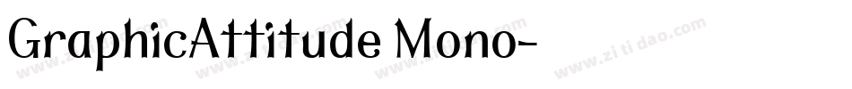 GraphicAttitude Mono字体转换
